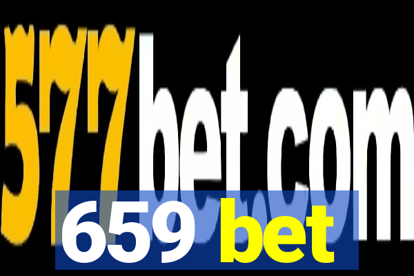 659 bet